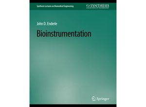 9783031004889 - Synthesis Lectures on Biomedical Engineering   Bioinstrumentation - John Enderle Kartoniert (TB)