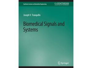 9783031005312 - Synthesis Lectures on Biomedical Engineering   Biomedical Signals and Systems - Joseph V Tranquillo Kartoniert (TB)