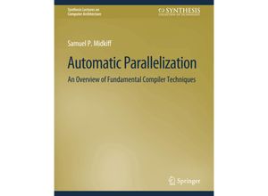 9783031006081 - Synthesis Lectures on Computer Architecture   Automatic Parallelization - Samuel Midkiff Kartoniert (TB)