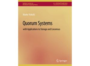 9783031008795 - Synthesis Lectures on Distributed Computing Theory   Quorum Systems - Marko Vukolic Kartoniert (TB)