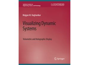 9783031009648 - Synthesis Lectures on Engineering Science and Technology   Visualizing Dynamic Systems - Mojgan M Haghanikar Kartoniert (TB)