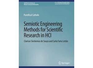 9783031010576 - Synthesis Lectures on Human-Centered Informatics   Semiotic Engineering Methods for Scientific Research in HCI - Clarisse Sieckenius de Souza Carla Faria Leitão Kartoniert (TB)