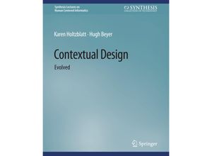 9783031010798 - Synthesis Lectures on Human-Centered Informatics   Contextual Design - Karen Holtzblatt Hugh Beyer Kartoniert (TB)