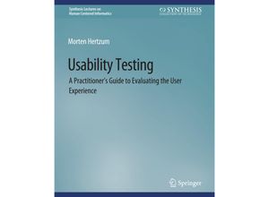 9783031010996 - Synthesis Lectures on Human-Centered Informatics   Usability Testing - Morten Hertzum Kartoniert (TB)