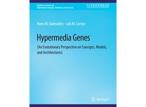 9783031011375 - Synthesis Lectures on Information Concepts Retrieval and Services   Hypermedia Genes - Nuno Guimaraes Luis Carrico Kartoniert (TB)