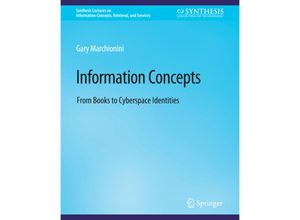 9783031011450 - Synthesis Lectures on Information Concepts Retrieval and Services   Information Concepts - Gary Marchionini Kartoniert (TB)