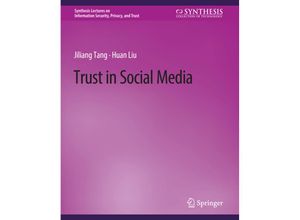 9783031012174 - Synthesis Lectures on Information Security Privacy and Trust   Trust in Social Media - Jiliang Tang Huan Liu Kartoniert (TB)