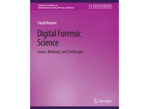 9783031012235 - Synthesis Lectures on Information Security Privacy and Trust   Digital Forensic Science - Vassil Roussev Kartoniert (TB)