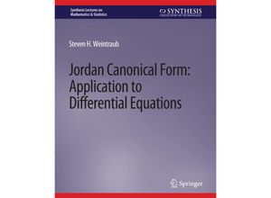 9783031012679 - Synthesis Lectures on Mathematics & Statistics   Jordan Canonical Form - Steven H Weintraub Kartoniert (TB)