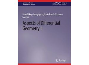 9783031012808 - Synthesis Lectures on Mathematics & Statistics   Aspects of Differential Geometry II - Peter Gilkey JeongHyeong Park Ramón Vázquez-Lorenzo Kartoniert (TB)