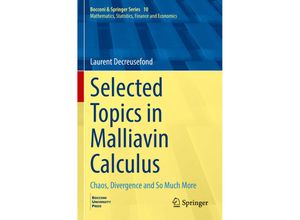 9783031013133 - Selected Topics in Malliavin Calculus - Laurent Decreusefond Kartoniert (TB)