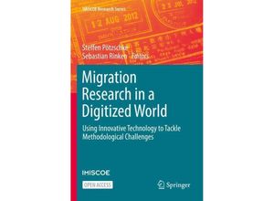 9783031013218 - IMISCOE Research Series   Migration Research in a Digitized World Kartoniert (TB)