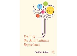 9783031061233 - Writing the Multicultural Experience - Pauline Kaldas Kartoniert (TB)