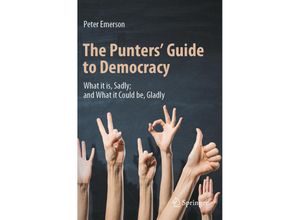 9783031069864 - The Punters Guide to Democracy - Peter Emerson Kartoniert (TB)