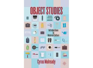 9783031090264 - Object Studies - Cyrus Mulready Kartoniert (TB)