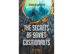 9783031096518 - The Secrets of Soviet Cosmonauts - Maria Rosa Menzio Kartoniert (TB)