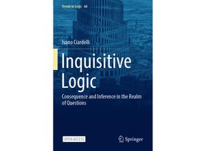 9783031097089 - Inquisitive Logic - Ivano Ciardelli Kartoniert (TB)