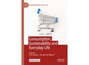 9783031110719 - Consumption and Public Life   Consumption Sustainability and Everyday Life Kartoniert (TB)