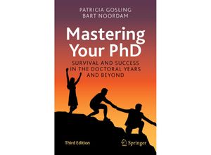 9783031114168 - Mastering Your PhD - Patricia Gosling Bart Noordam Kartoniert (TB)