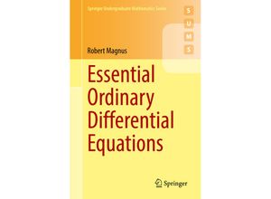 9783031115301 - Springer Undergraduate Mathematics Series   Essential Ordinary Differential Equations - Robert Magnus Kartoniert (TB)