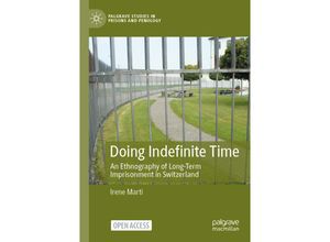 9783031125928 - Palgrave Studies in Prisons and Penology   Doing Indefinite Time - Irene Marti Kartoniert (TB)