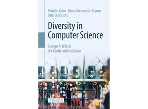 9783031133138 - Diversity in Computer Science - Pernille Bjørn Maria Menendez-Blanco Valeria Borsotti Kartoniert (TB)