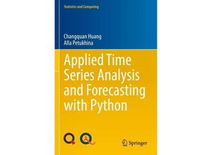 9783031135866 - Statistics and Computing   Applied Time Series Analysis and Forecasting with Python - Changquan Huang Alla Petukhina Kartoniert (TB)