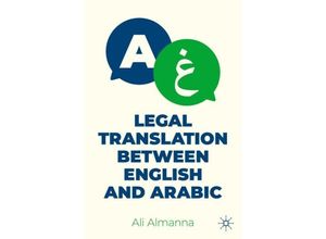 9783031148378 - Legal Translation between English and Arabic - Ali Almanna Kartoniert (TB)