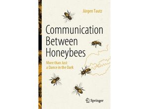 9783031152443 - Communication Between Honeybees - Jürgen Tautz Kartoniert (TB)