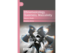 9783031153150 - Ethnomusicology Queerness Masculinity - Stephen Amico Kartoniert (TB)