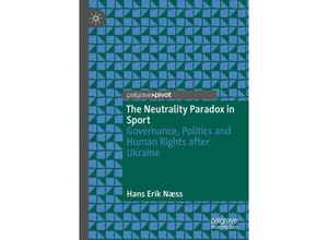 9783031156823 - The Neutrality Paradox in Sport - Hans Erik Næss Kartoniert (TB)