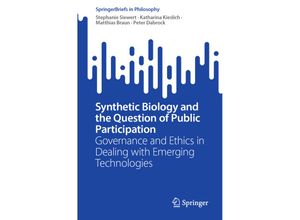 9783031160035 - Synthetic Biology and the Question of Public Participation - Stephanie Siewert Katharina Kieslich Matthias Braun Peter Dabrock Kartoniert (TB)