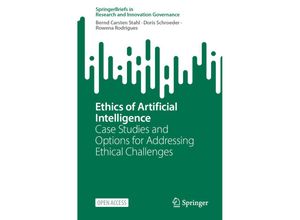 9783031170393 - SpringerBriefs in Research and Innovation Governance   Ethics of Artificial Intelligence - Bernd Carsten Stahl Doris Schroeder Rowena Rodrigues Kartoniert (TB)