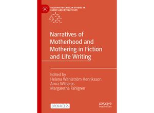 9783031172137 - Narratives of Motherhood and Mothering in Fiction and Life Writing Kartoniert (TB)