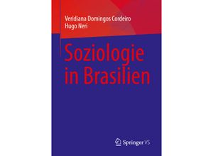 9783031175695 - Soziologie in Brasilien - Veridiana Domingos Cordeiro Hugo Neri Kartoniert (TB)