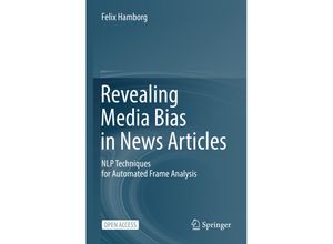 9783031176951 - Revealing Media Bias in News Articles - Felix Hamborg Kartoniert (TB)