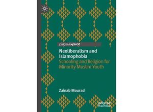 9783031181177 - Neoliberalism and Islamophobia - Zainab Mourad Kartoniert (TB)