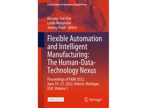 9783031183256 - Lecture Notes in Mechanical Engineering   Flexible Automation and Intelligent Manufacturing The Human-Data-Technology Nexus Kartoniert (TB)