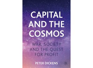 9783031185007 - Capital and the Cosmos - Peter Dickens Kartoniert (TB)