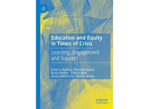 9783031186738 - Education and Equity in Times of Crisis - Emily S Rudling Sherridan Emery Becky Shelley Kitty te Riele Jessica Woodroffe Natalie Brown Kartoniert (TB)