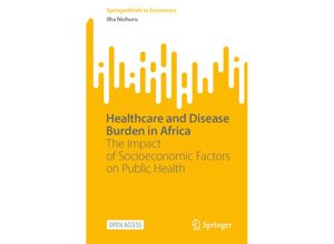 9783031197185 - SpringerBriefs in Economics   Healthcare and Disease Burden in Africa - Ilha Niohuru Kartoniert (TB)