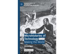 9783031228155 - Palgrave Studies in the History of Science and Technology   Microhistories of Technology - Mikael Hård Kartoniert (TB)