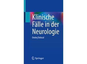 9783031241284 - Klinische Fälle in der Neurologie - Ondrej Dolezal Kartoniert (TB)