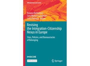 9783031257285 - IMISCOE Research Series   Revising the Integration-Citizenship Nexus in Europe Kartoniert (TB)