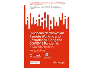 9783031260179 - SpringerBriefs in Applied Sciences and Technology   European Narratives on Remote Working and Coworking During the COVID-19 Pandemic Kartoniert (TB)