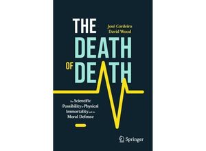 9783031289262 - Copernicus Books   The Death of Death - José Cordeiro David Wood Kartoniert (TB)