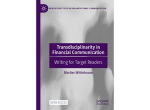 9783031291173 - New Perspectives in Organizational Communication   Transdisciplinarity in Financial Communication - Marlies Whitehouse Kartoniert (TB)