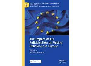 9783031291890 - Palgrave Studies in European Union Politics   The Impact of EU Politicisation on Voting Behaviour in Europe Kartoniert (TB)