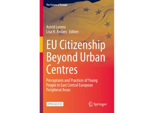 9783031297953 - The Future of Europe   EU Citizenship Beyond Urban Centres Kartoniert (TB)