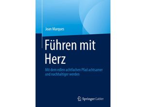 9783031301353 - Führen mit Herz - Joan Marques Kartoniert (TB)